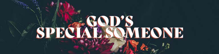 God's Special Someone