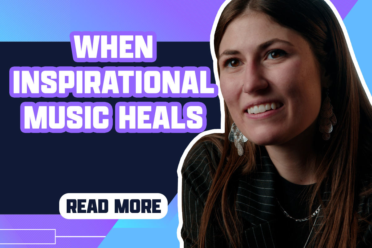 When Insprational Music Heals
